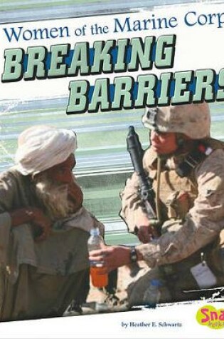 Cover of Women of the U.S. Marine Corps: Breaking Barriers