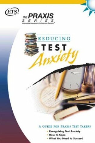 Cover of Reducing Test Anxiety