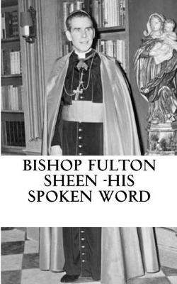 Book cover for Bishop Fulton Sheen - His spoken word