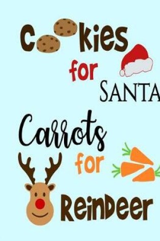 Cover of Cookies for Santa Carrots for Reindeer