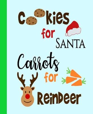 Book cover for Cookies for Santa Carrots for Reindeer