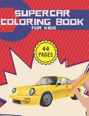 Book cover for Supercar Coloring Book For Kids