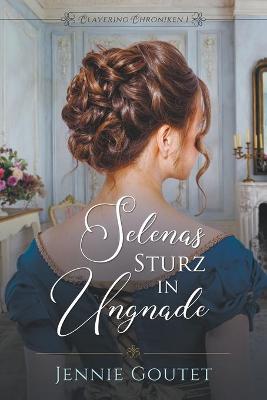 Book cover for Selenas Sturz in Ungnade