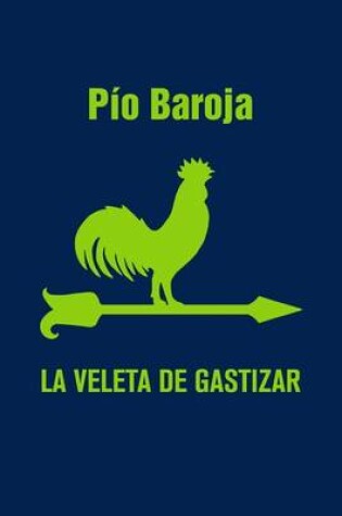 Cover of La veleta de Gastizar