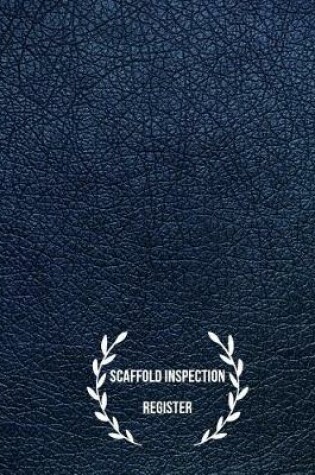 Cover of Scaffold Inspection Register