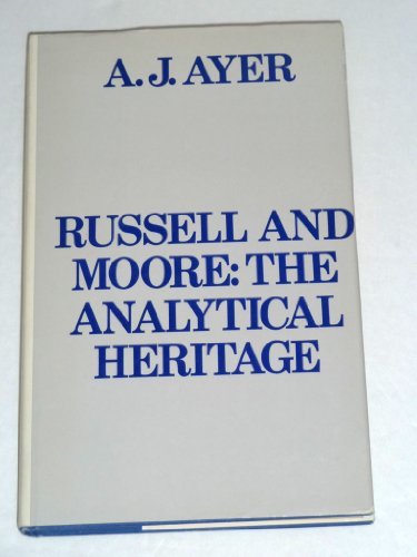 Book cover for Ayer: Russell & Moore: the Analytical Heritage