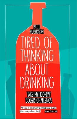 Book cover for Tired of Thinking About Drinking