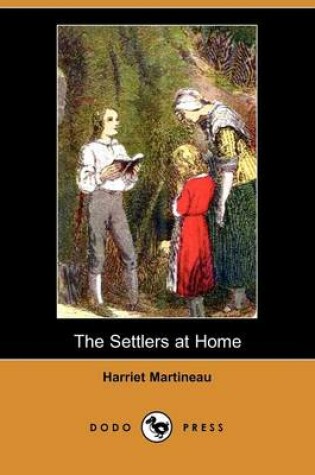 Cover of The Settlers at Home (Dodo Press)