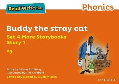 Cover of Read Write Inc Phonics: Orange Set 4 More Storybook 1 Buddy the stray cat