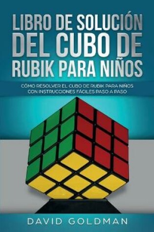 Cover of Libro de Solución Del Cubo de Rubik para Niños