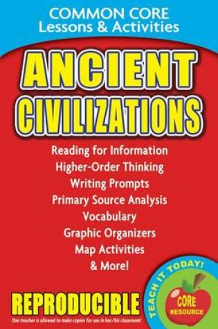 Cover of Ancient Civilizations - Common Core Lessons & Activities