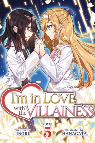 Cover of I'm in Love with the Villainess (Light Novel) Vol. 5