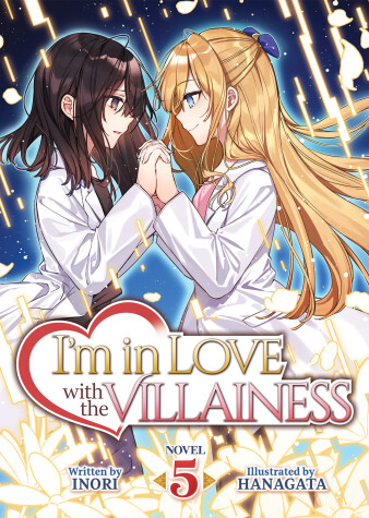 Cover of I'm in Love with the Villainess (Light Novel) Vol. 5