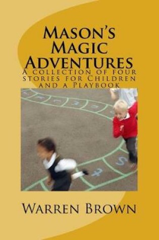 Cover of Mason's Magic Adventures