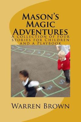 Book cover for Mason's Magic Adventures