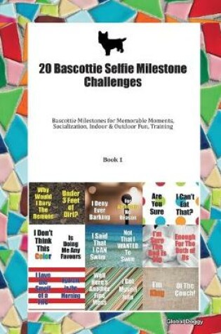 Cover of 20 Bascottie Selfie Milestone Challenges