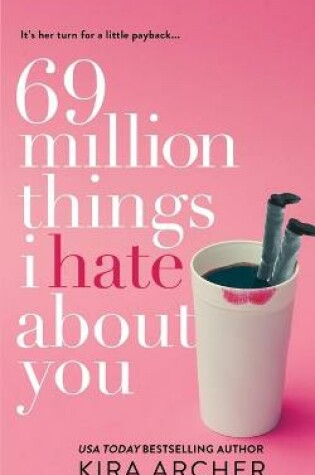 Cover of 69 Million Things I Hate About You