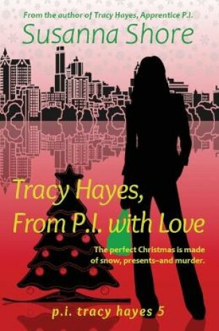 Cover of Tracy Hayes, from P.I. with Love