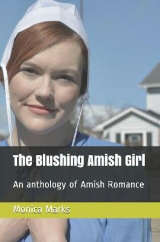 Cover of The Blushing Amish Girl