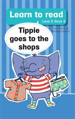 Book cover for Learn to read (Level 3 Book 4): Tippie goes to the shops