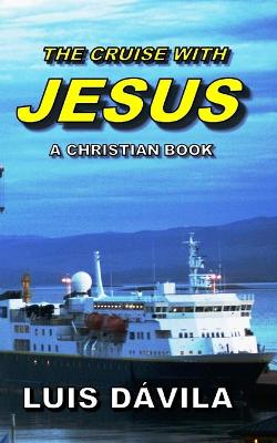 Cover of The Cruise with Jesus