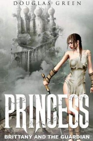 Cover of Princess Brittany Stephens and the Guardian