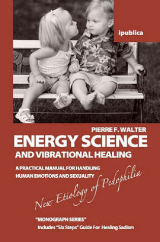 Cover of Energy Science and Vibrational Healing