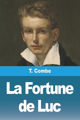 Book cover for La Fortune de Luc