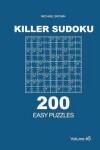 Book cover for Killer Sudoku - 200 Easy Puzzles 9x9 (Volume 5)