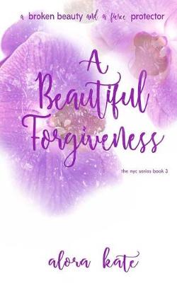 Book cover for A Beautiful Forgiveness