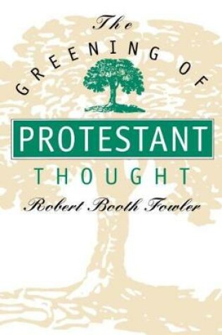 Cover of The Greening of Protestant Thought