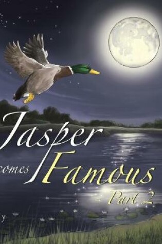 Cover of Jasper Becomes Famous - Part 2