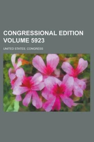 Cover of Congressional Edition Volume 5923