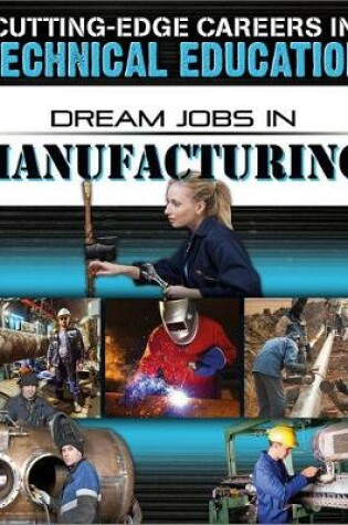 Cover of Dream Jobs Manufacturing