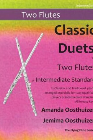 Cover of Classic Duets for Two Flutes of Intermediate Standard