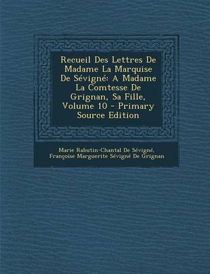 Book cover for Recueil Des Lettres de Madame La Marquise de Sevigne