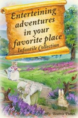 Cover of Enterteining Adventures in Your Favorite Place