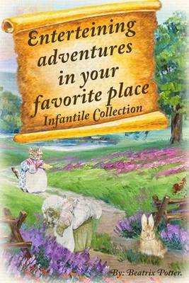Book cover for Enterteining Adventures in Your Favorite Place
