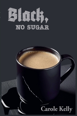 Cover of Black, No Sugar