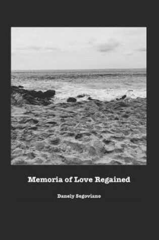 Cover of Memoria of Love Regained