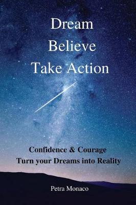 Book cover for Dream. Believe. Take Action.