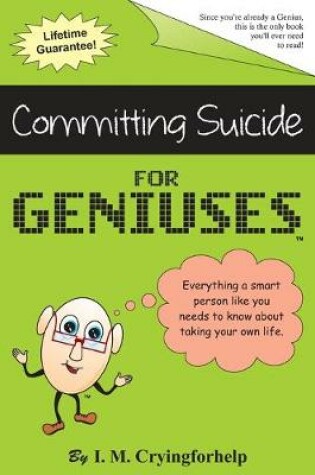 Cover of Committing Suicide for Geniuses