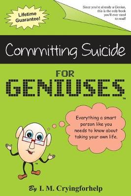 Book cover for Committing Suicide for Geniuses