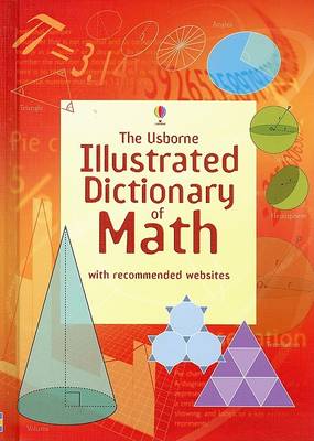 Cover of The Usborne Illustrated Dictonary of Math