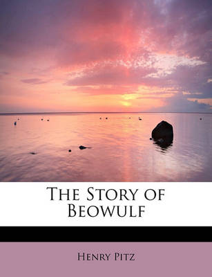 Book cover for The Story of Beowulf