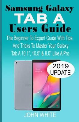 Book cover for Samsung Galaxy Tab a Users Guide