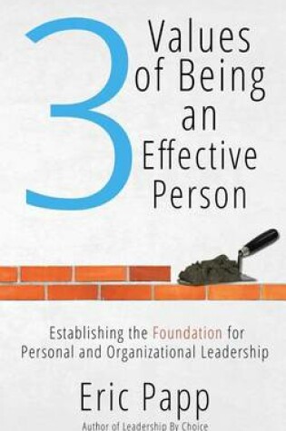 Cover of 3 Values Of Being An Effective Person