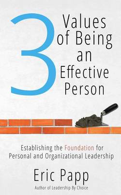 Book cover for 3 Values Of Being An Effective Person