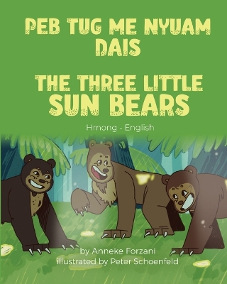 Cover of The Three Little Sun Bears (Hmong-English)