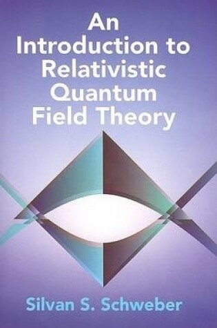 Cover of An Introduction to Relativistic Quantum Field Theory